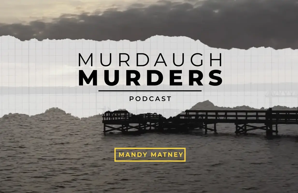 Murdaugh Murders. (Photo: Murdaugh Murders Podcast)