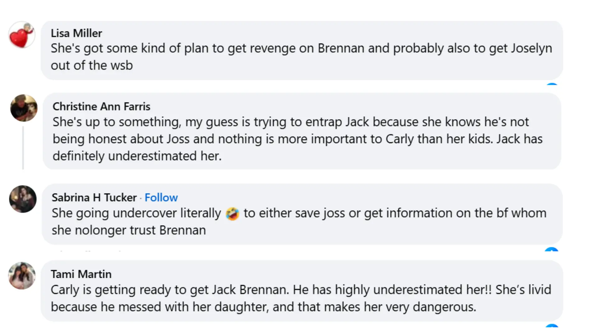 Fans think Carly wants revenge on Brennan
