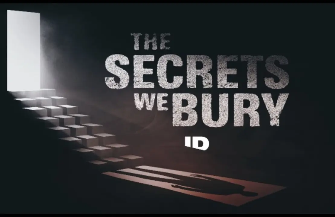 The Secrets We Bury (Image via Investigation Discovery)