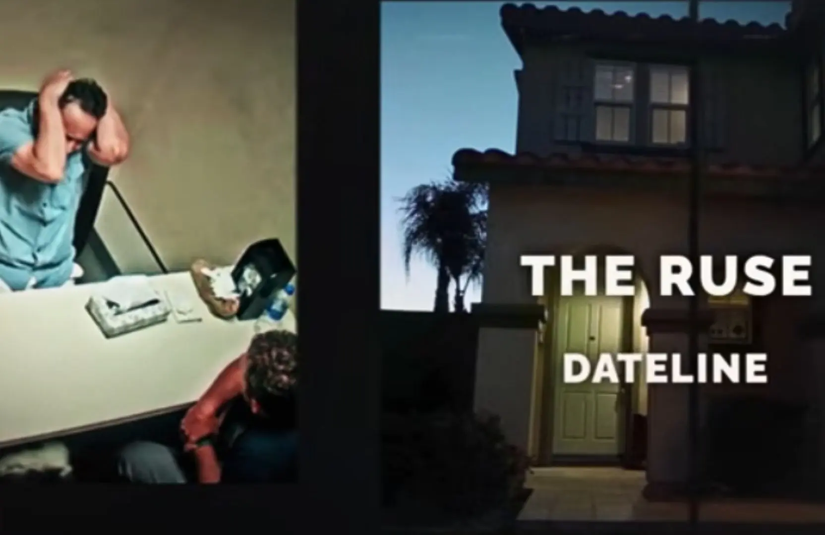 Dateline: Tha Ruse (Image via NBC)