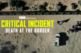 Critical Incident: Death at the Border (Image via HBO)